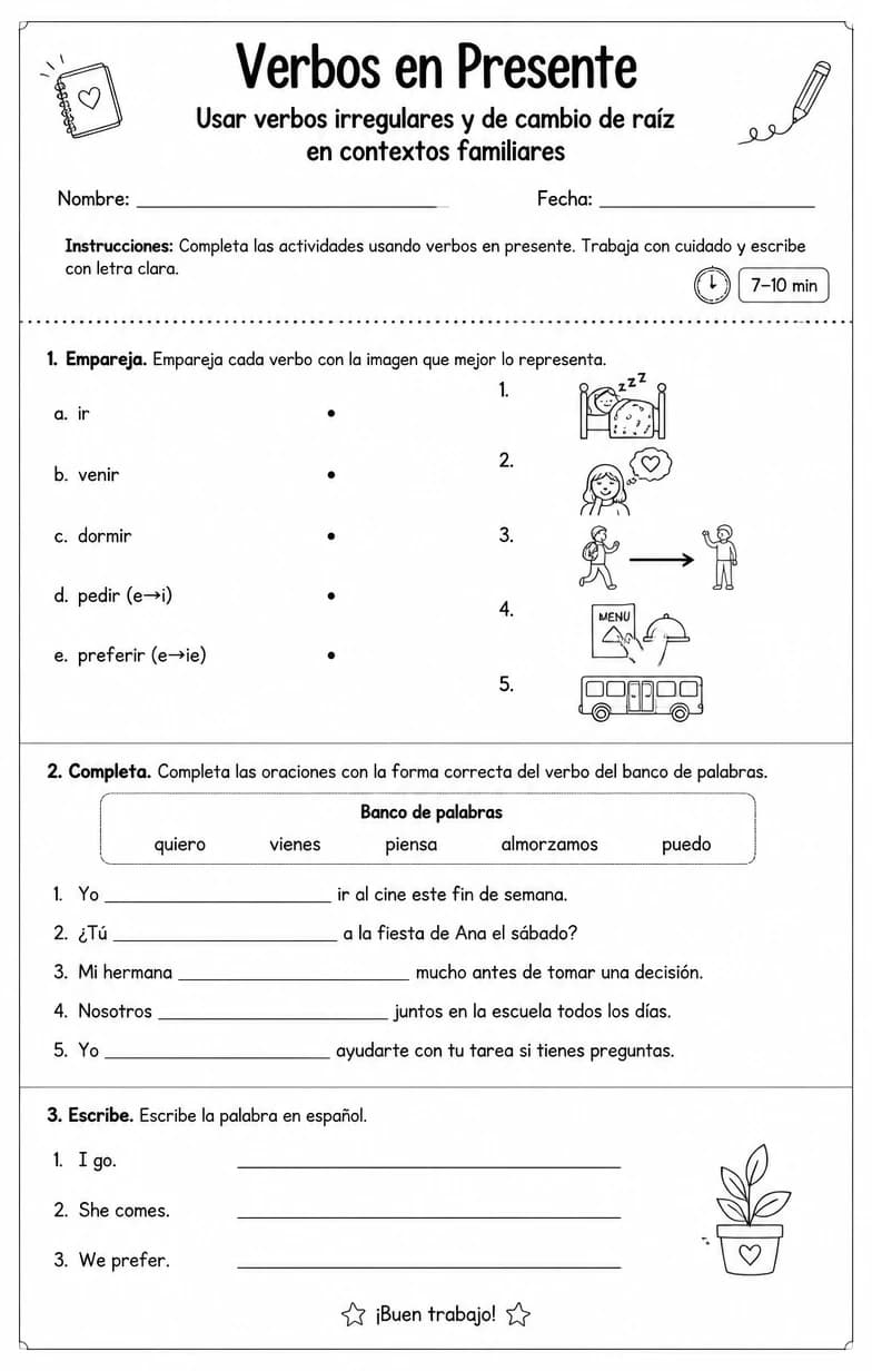 Usar verbos irregulares y de cambio de raíz en contextos familiares.