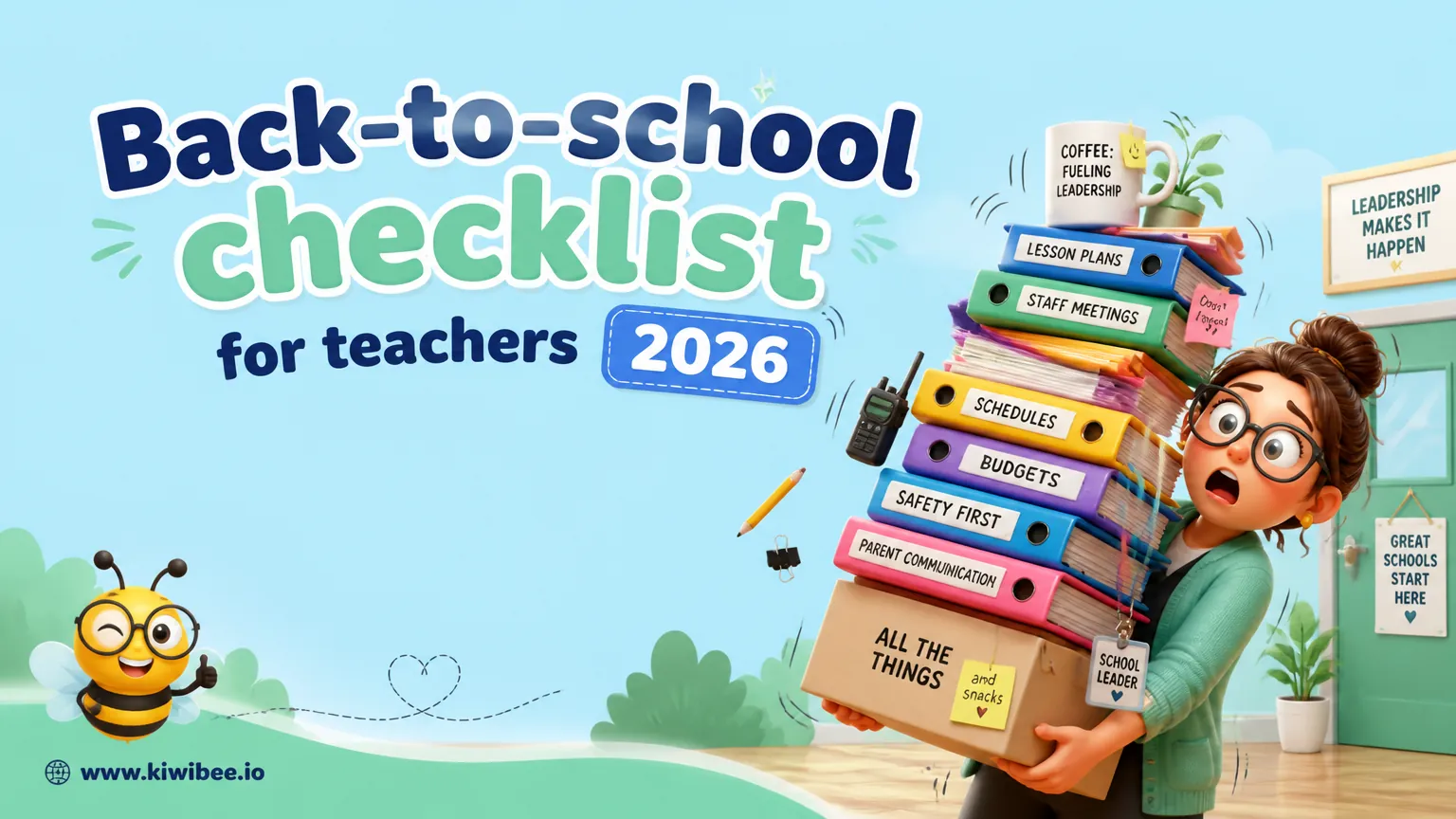 Playful header illustration for the article "Back-to-school checklist for teachers 2026", in KiwiBee's friendly cartoon style with a small bee mascot in the corner.