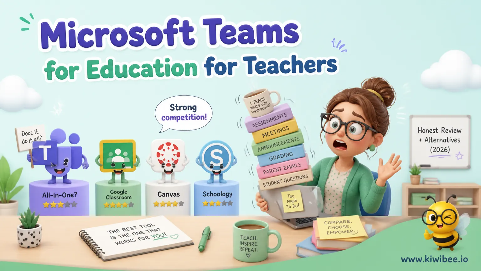 Playful header illustration for the article "Microsoft Teams for Education for Teachers: Honest Review + Alternatives (2026)", in KiwiBee's friendly cartoon style with a small bee mascot in the corner.